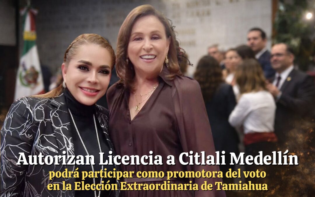 Autorizan licencia a Citlali Medellín; podrá participar como promotora del voto en elección extraordinaria